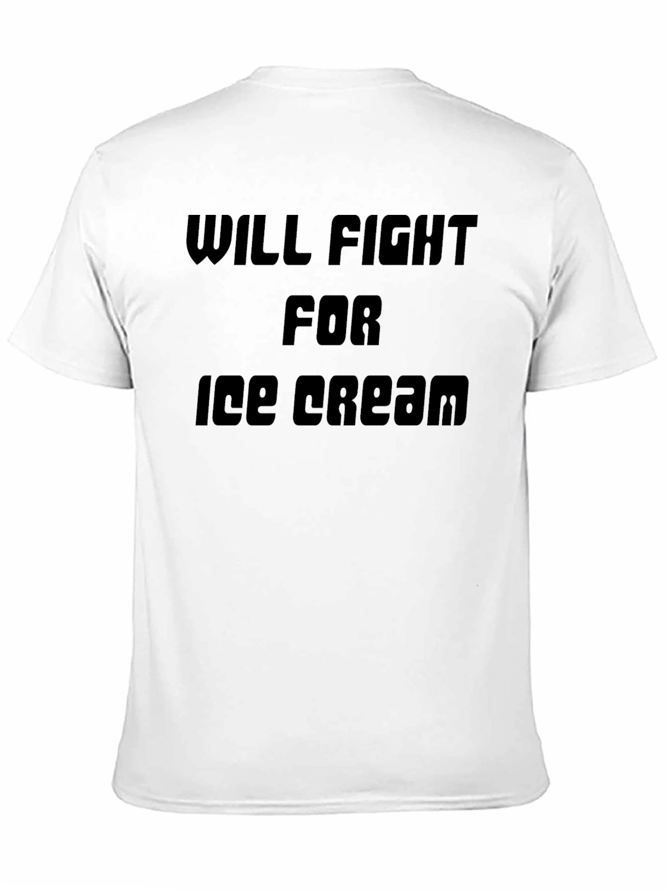 Will Fight For Ice Cream T-Shirt