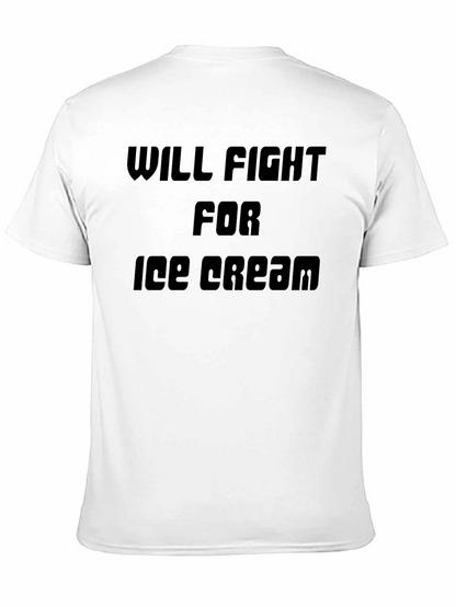Will Fight For Ice Cream T-Shirt