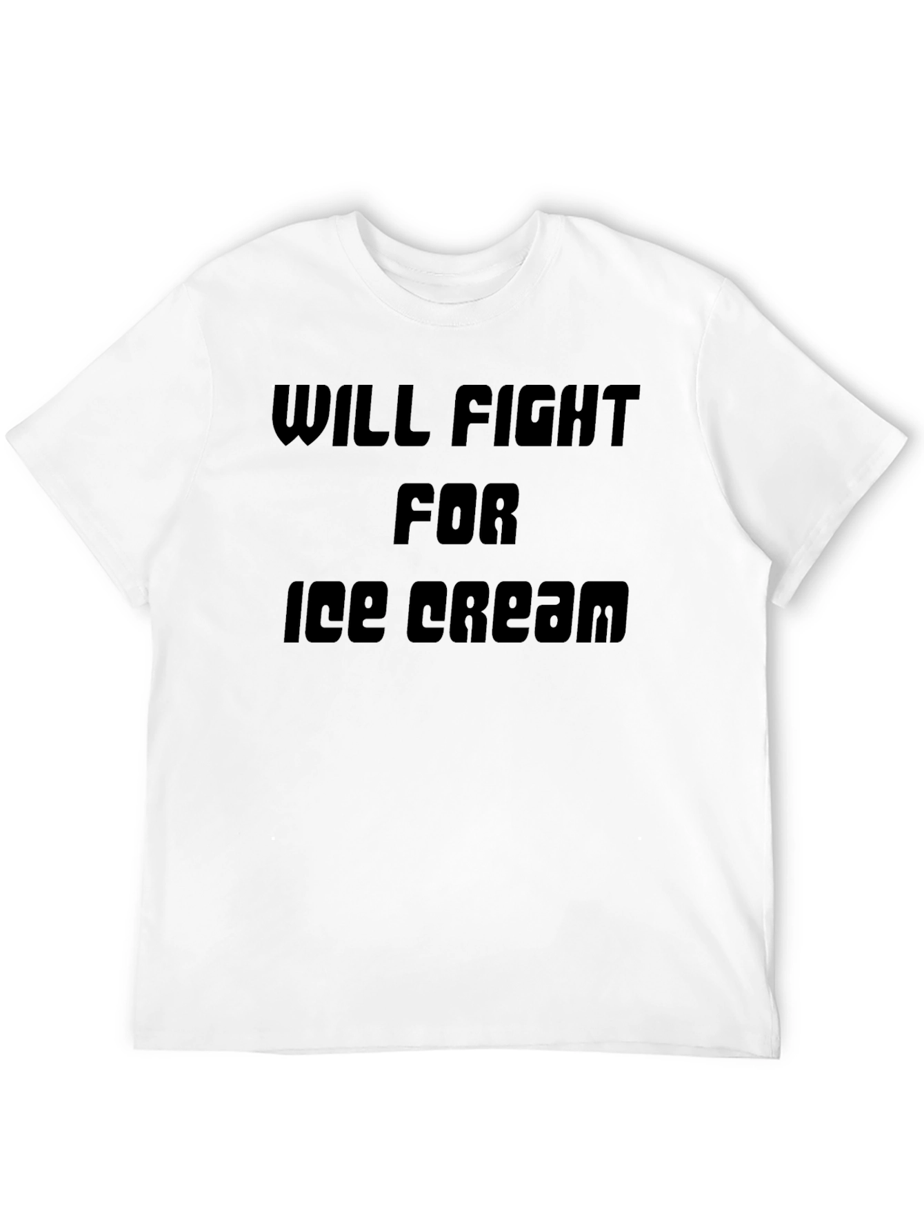 Will Fight For Ice Cream T-Shirt