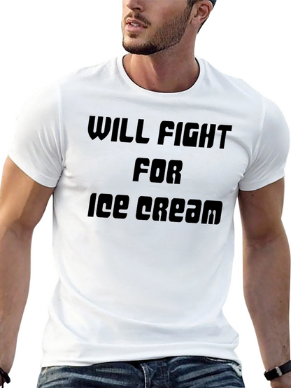 Will Fight For Ice Cream T-Shirt