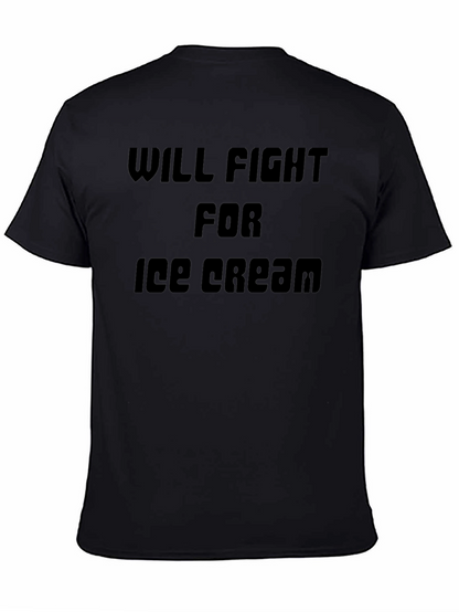 Will Fight For Ice Cream T-Shirt