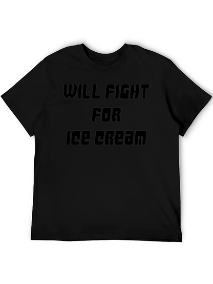 Will Fight For Ice Cream T-Shirt