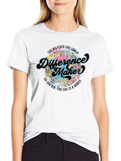 Difference Maker Nurse T-Shirt