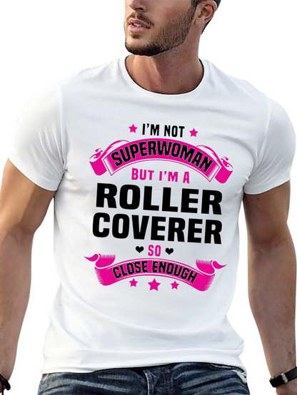 Roller Coverer T-Shirt - Funny Job Tee
