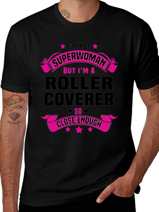 Roller Coverer T-Shirt - Funny Job Tee