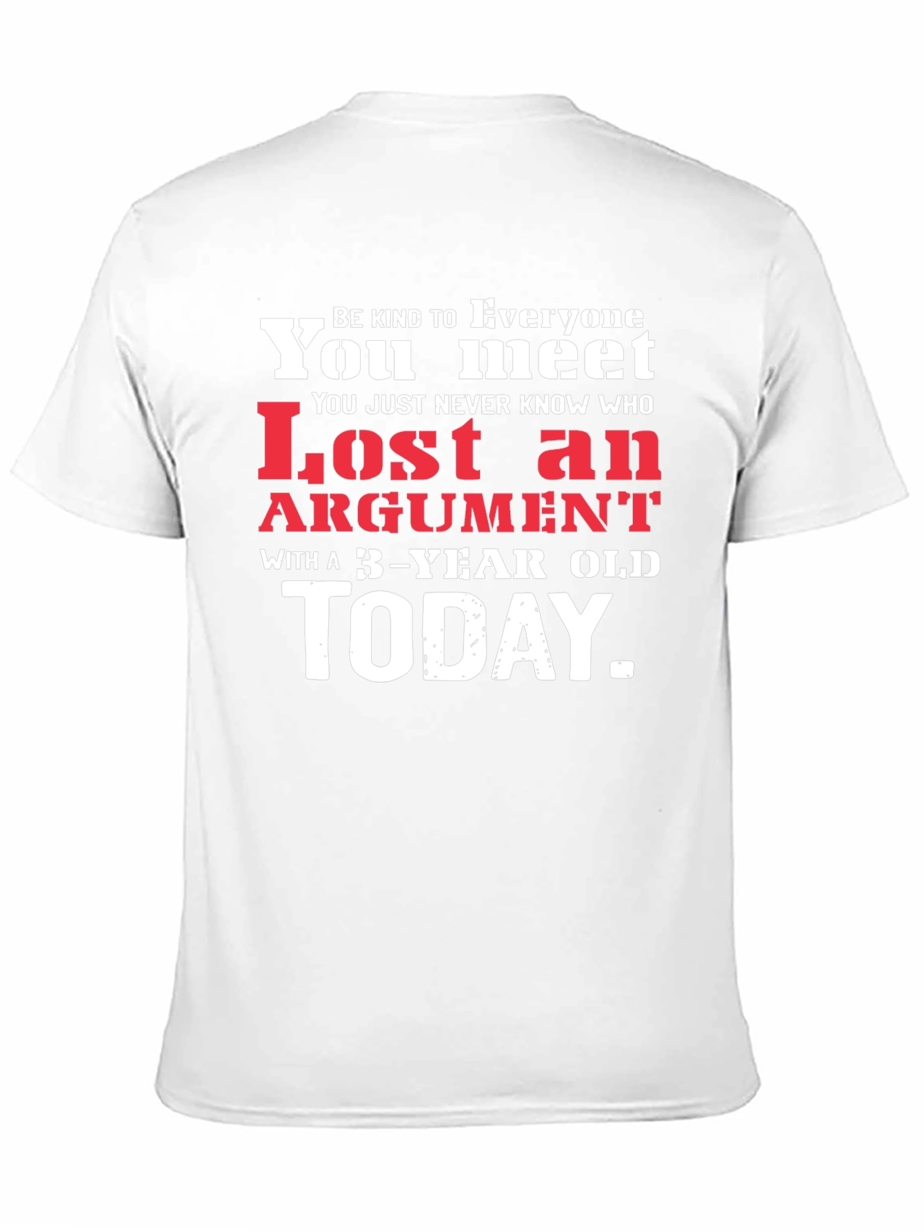 Humorous Lost Argument Graphic Tee