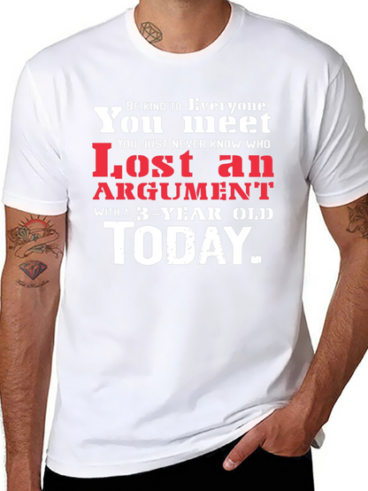 Humorous Lost Argument Graphic Tee
