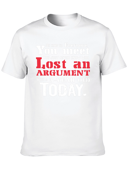 Humorous Lost Argument Graphic Tee