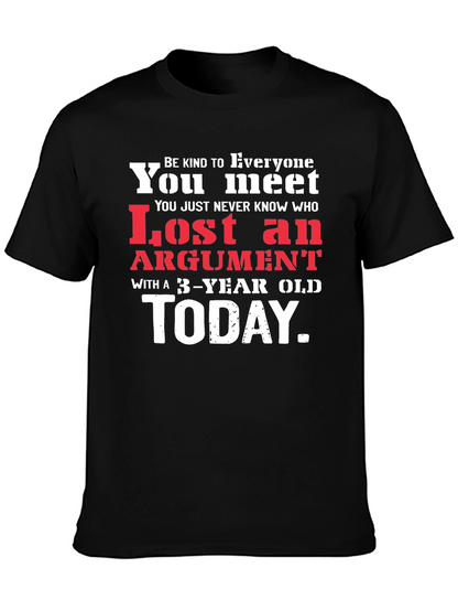 Humorous Lost Argument Graphic Tee