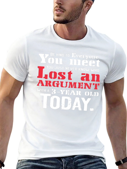 Humorous Lost Argument Graphic Tee