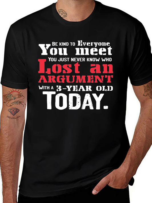 Humorous Lost Argument Graphic Tee