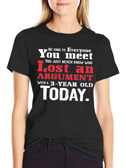 Humorous Lost Argument Graphic Tee