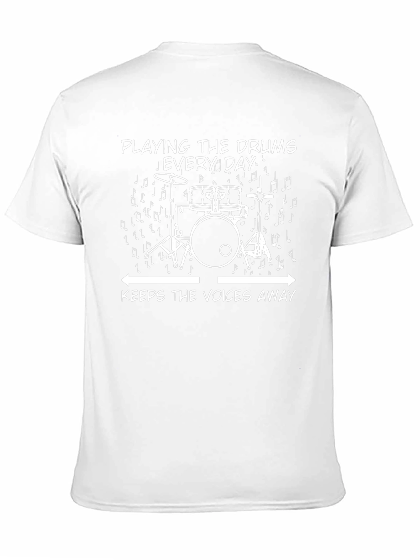 Drummers Tee: Playing Drums Keeps The Voices Away
