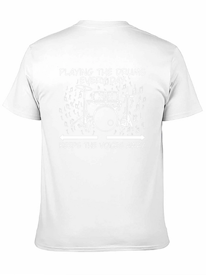 Drummers Tee: Playing Drums Keeps The Voices Away