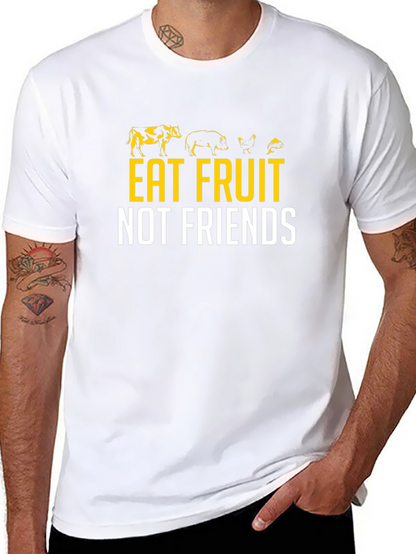 Eat Fruit Not Friends Vegan Graphic Tee