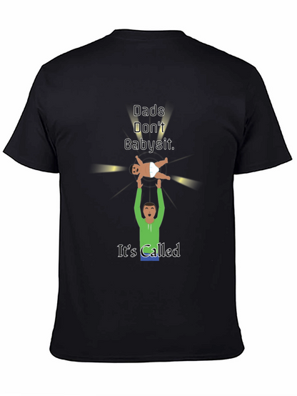 Dads Dont Babysit Graphic T-Shirt