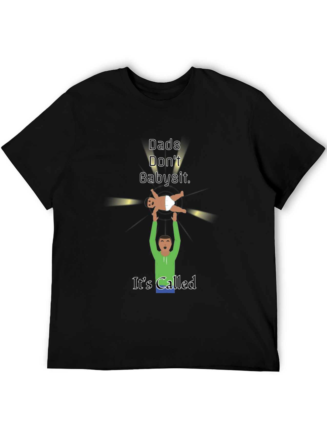 Dads Dont Babysit Graphic T-Shirt