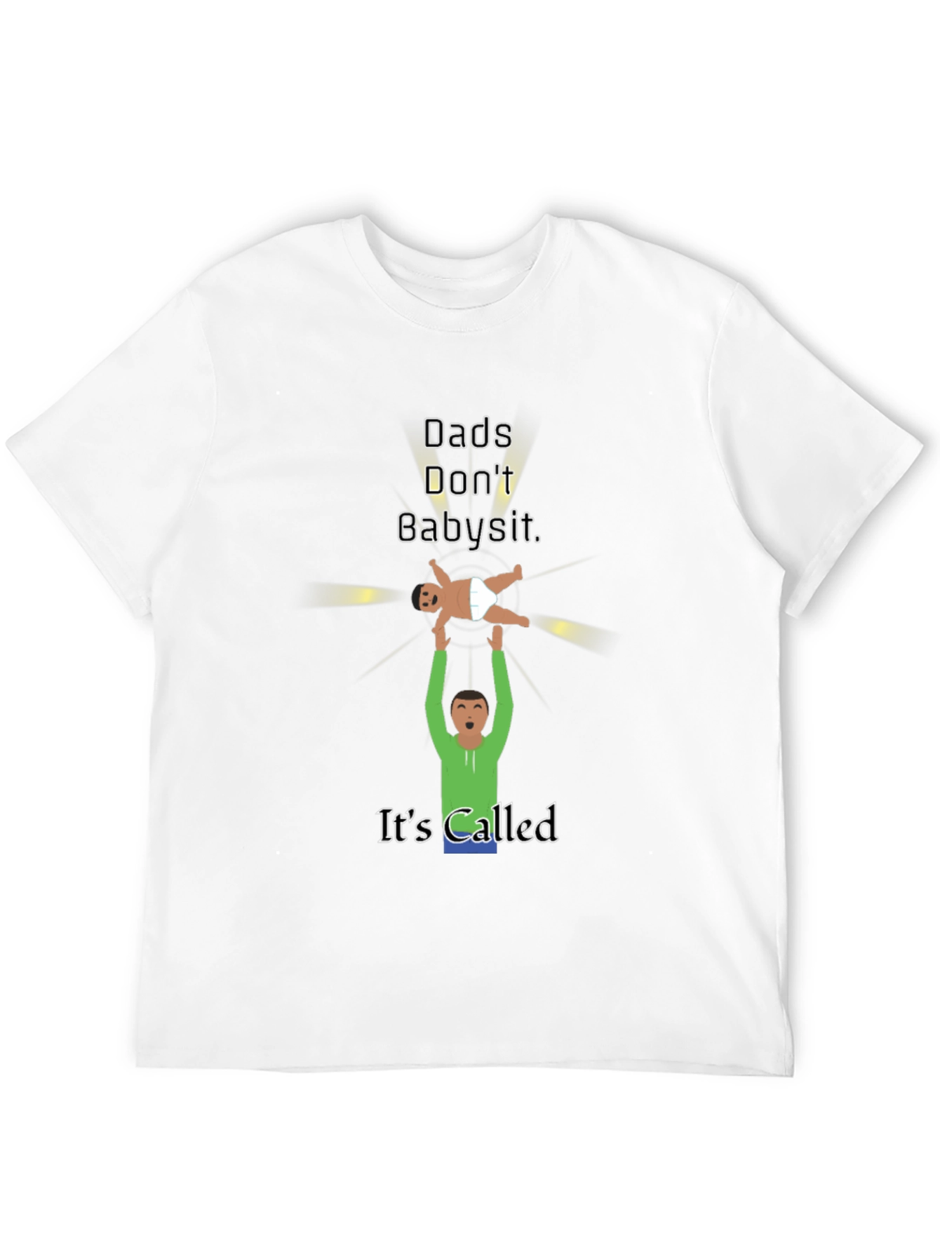 Dads Dont Babysit Graphic T-Shirt