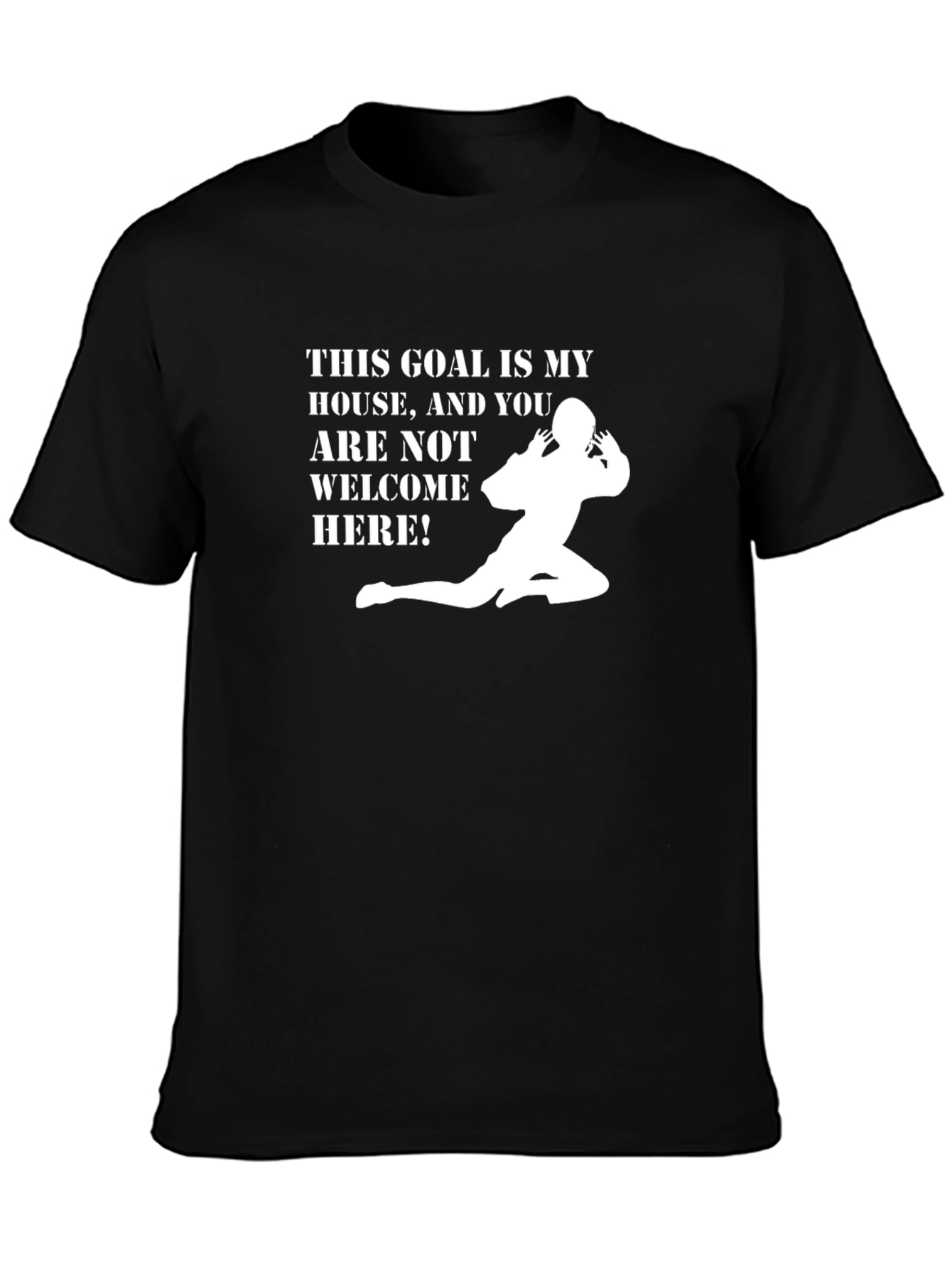 This Goal Is My House T-Shirt