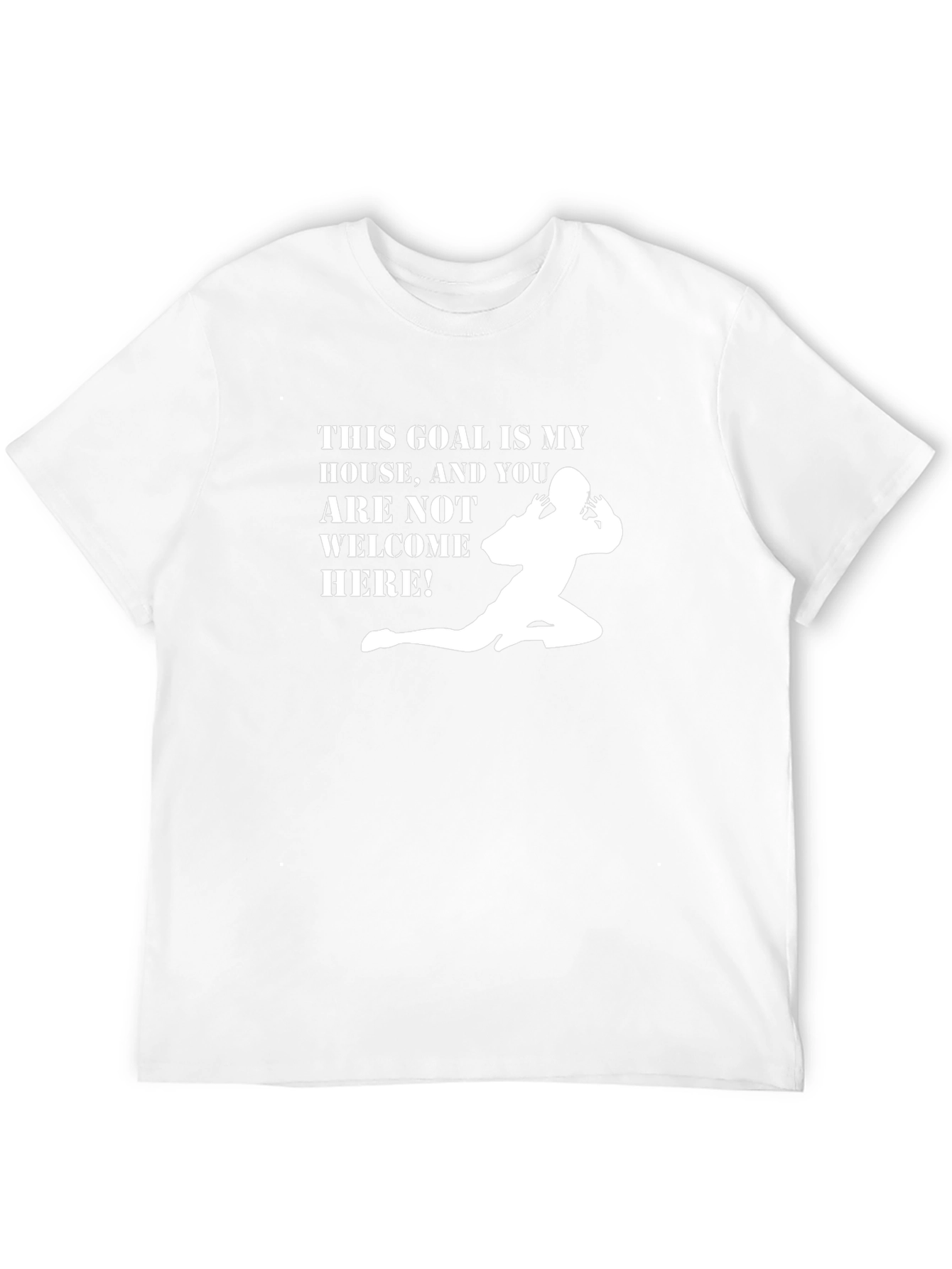 This Goal Is My House T-Shirt