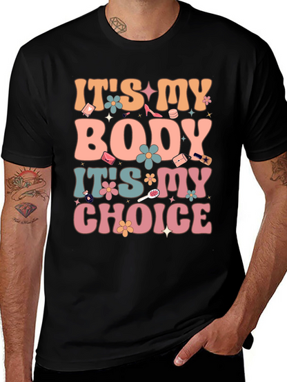 Its My Body Its My Choice Graphic Tee