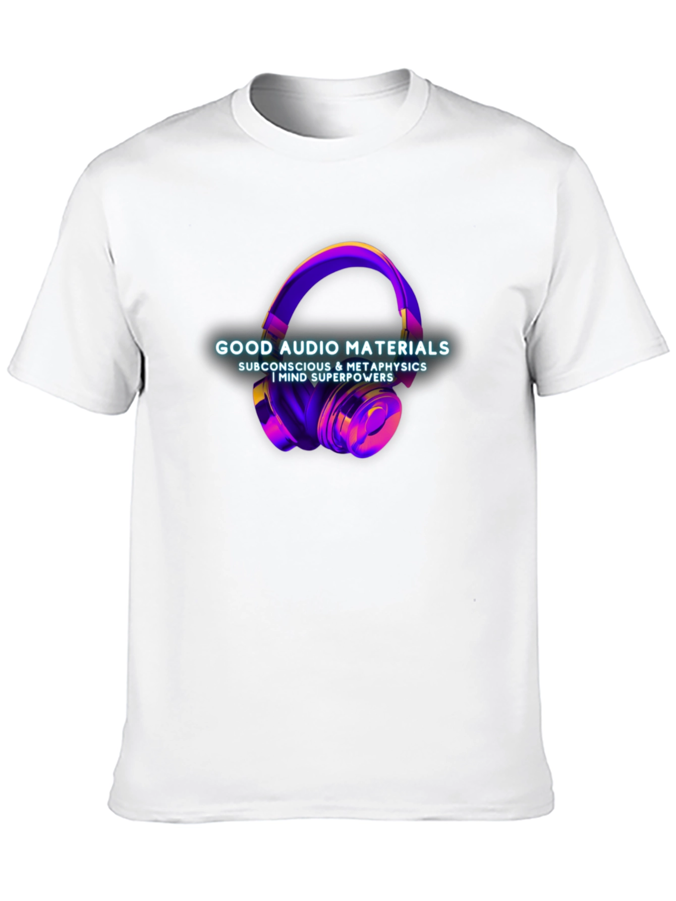 Good Audio Materials T-Shirt